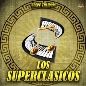 Golpe Traidor - Los Superclasicos