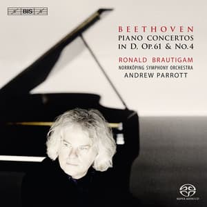 Beethoven, L. van: Piano Concertos in D, Op. 61 and No. 4 - Ludwig van Beethoven