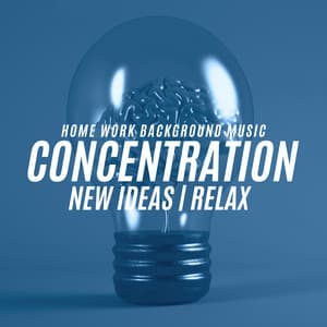 Home Work Background Music. Concentration, New Ideas, Relax - Easy Listening Relaxation Piano Radio