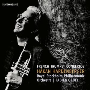 Tomasi, Jolivet & Others: French Trumpet Concertos - Håkan Hardenberger