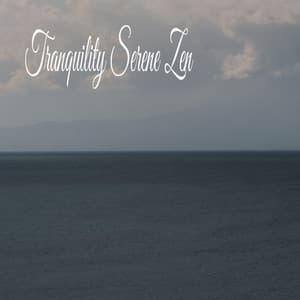 Tranquility Serene Zen - Música Relajante