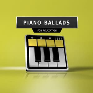 Piano Ballads For Relaxation - Focus Study