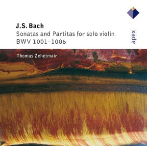 Bach: Partitas and Sonatas for Solo Violin, BWV 1001 - 1006 - Johann Sebastian Bach