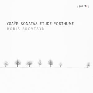 Ysaÿe: Violin Sonatas & Étude posthume - Eugène Ysaÿe