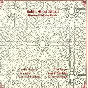 Between Dusk and Dawn - Rabih Abou-Khalil