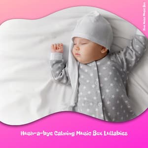 Hush-a-bye Calming Music Box Lullabies - Pink Noise Music Box