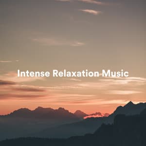 Intense Relaxation Music - Spa Music & Meditation Collective