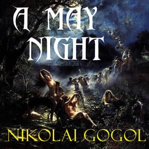 A May Night - Nikolai Gogol