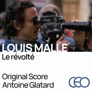 Louis Malle, Le Révolté - Antoine Glatard