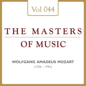 Wolfgang Amadeus Mozart: Masters of Music, Vol. 44 - Wolfgang Amadeus Mozart