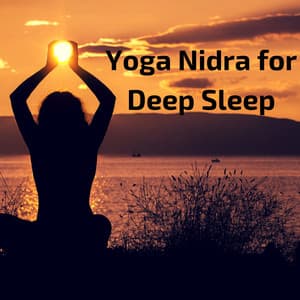 Yoga Nidra for Deep Sleep - Yoga Mandala