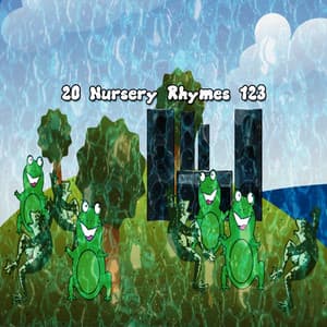 20 Nursery Rhymes 123 - Nursery Rhymes and Lullabies