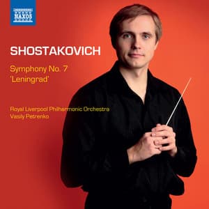Shostakovich: Symphony No. 7 in C Major, Op. 60 "Leningrad" - Dmitri Shostakovich