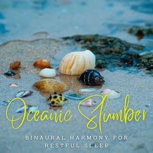 Ambient Oceanic Slumber: Binaural Harmony for Restful Sleep - Pure Binaural Beats