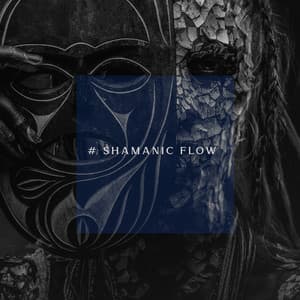 # Shamanic Flow: Deep Trance Shamanic Drums Meditation - Shiva Mantrya