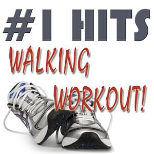 #1 Hits Walking Workout - Ultimate Workout Hits