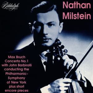 Bruch, Chopin & Others: Violin Works - Nathan Milstein