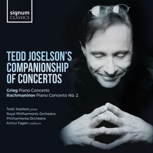 Tedd Joselson’s Companionship of Concertos - Tedd Joselson