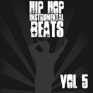 Hip Hop Instrumental Beats, Vol. 5 - Hip Hop Instrumentals