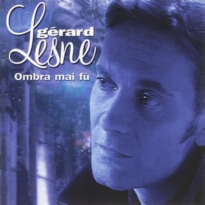Gérard Lesné - Ombra mai fu - Gérard Lesne