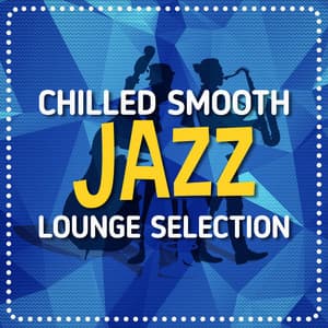 Chilled Smooth Jazz Lounge Selection - Islands In The Sun