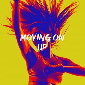 Moving on Up - 90s Maniacs