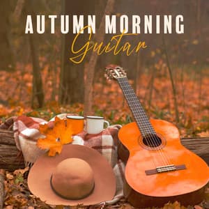 Autumn Morning Guitar: Relaxing Jazz to Start Day in Better Mood - Jazz Guitar Collection
