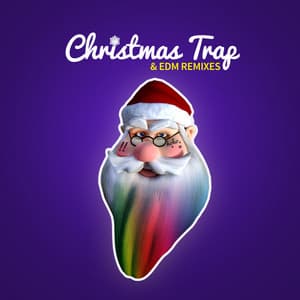 Christmas Trap & EDM Remixes - Christmas 2019
