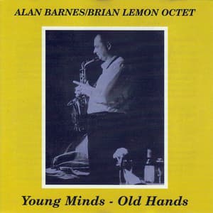 Young Minds - Old Hands - Alan Barnes