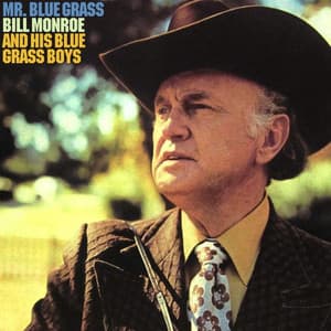 Mr Bluegrass - Bill Monroe