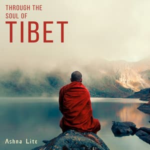 Through the Soul of Tibet - Ashna Lite