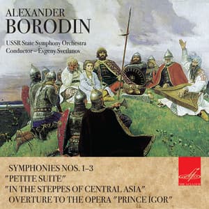 Borodin: Symphonic Works - Alexander Borodin