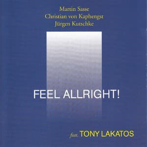 Feel Alright! - Martin Sasse