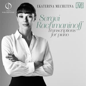 Sergei Rachmaninoff Transcriptions for piano - Sergei Rachmaninoff