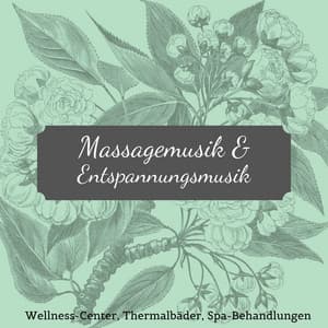 Massagemusik & Entspannungsmusik - Wellness-Center, Thermalbäder, Spa-Behandlungen - Entspannungsmusik Universe