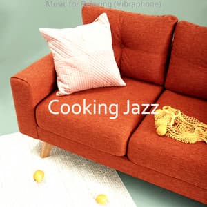 Music for Relaxing - Cooking Jazz