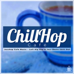 Jazzhop Cafe Music - Lofi Hip Hop & Jazz Beats Chill Out - ChillHop Beats