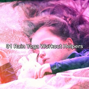 31 Rain Yoga Workout Helpers - Rain
