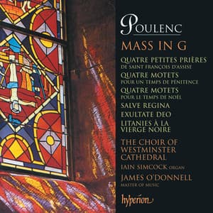 Poulenc: Mass in G; Motets for Christmas & Lent etc. - Francis Poulenc