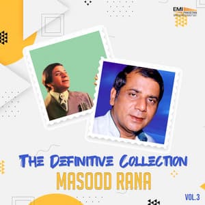 The Definitive Collection, Vol. 3 - Masood Rana