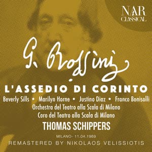 ROSSINI: L'ASSEDIO DI CORINTO - Gioacchino Rossini
