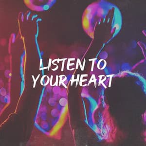 Listen to Your Heart - 80s Pop Stars