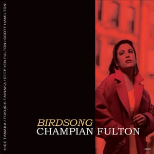 Birdsong - Champian Fulton