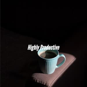 Highly Productive - Lounge Chillout