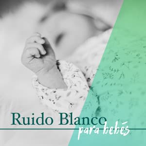 Ruido Blanco para Bebés: Música Relajante para Bebés en el Útero y Recién Nacidos - Estrella Cuna