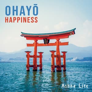 Ohayō Happiness - Ashna Lite