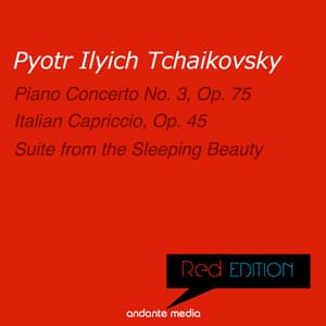 Red Edition - Tchaikovsky: Piano Concerto No. 3 & Suite from the Sleeping Beauty - Pyotr Ilyich Tchaikovsky