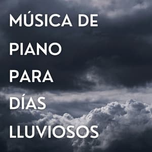 Música De Piano Para Días Lluviosos - Océano Durmiente