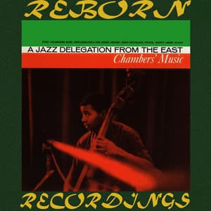 Chambers' Music: A Jazz Delegation from the East - Paul Chambers