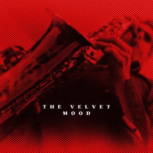 The Velvet Mood - Amazing Chill Out Jazz Paradise